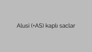 Alusi (+AS) kaplı saclar